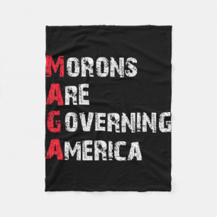 Morons Are Governing America Anti-trump Protest Fleece Blanket