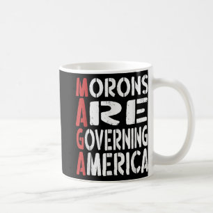 Morons Are Governing America Funny Tee _1  Coffee Mug