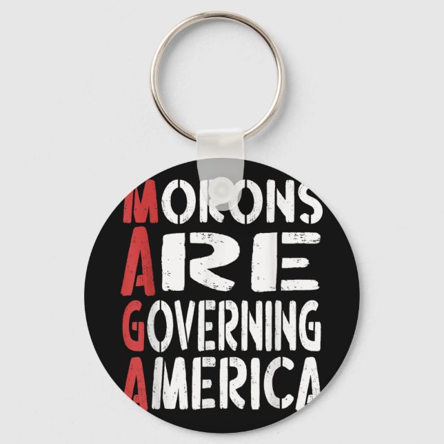 Morons Are Governing America Funny Tee _1  Key Ring (Front)