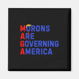 Morons Are Governing America Funny Trump 2024 3  Magnet