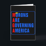 Morons Are Governing America Funny Trump 2024  Card<br><div class="desc">Morons Are Governing America Funny Trump 2024</div>