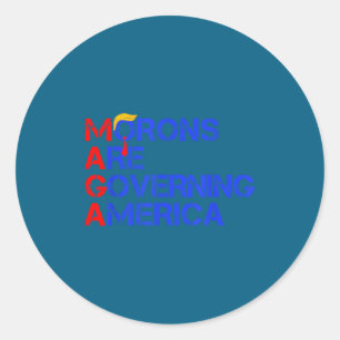 Morons Are Governing America Funny Trump 2024 Classic Round Sticker