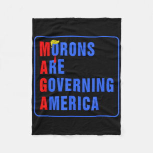 Morons Are Governing America Funny Trump 2024 Fleece Blanket