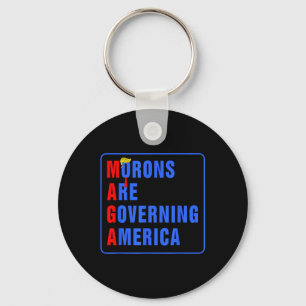 Morons Are Governing America Funny Trump 2024  Key Ring