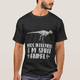 Moros Intrepidus is My Spirit Animal T-Shirt