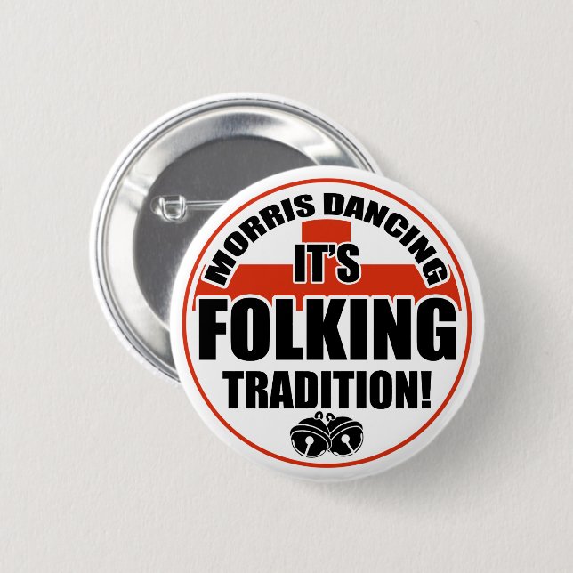 Morris Dancing, Tradition 6 Cm Round Badge (Front & Back)