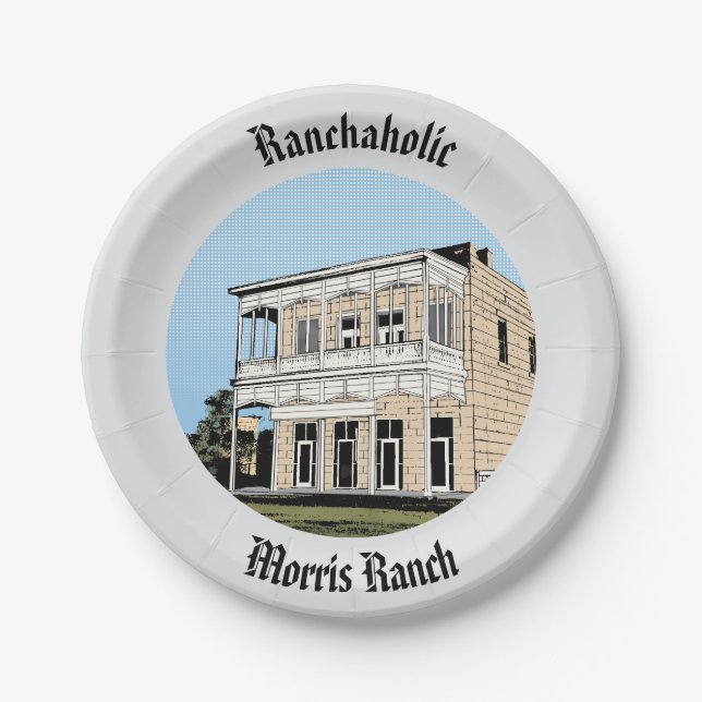 Morris Ranch dessert paper plates Ranchaholic (Front)