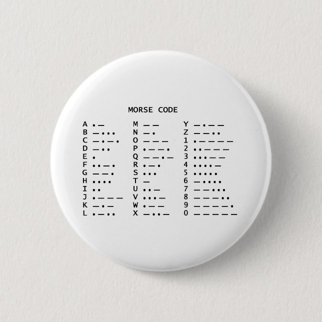 Morse Code 6 Cm Round Badge (Front)