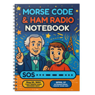 Morse Code & HAM Radio For Kids Notebook