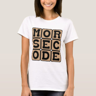 Morse Code, System of Dots and Dashes T-Shirt