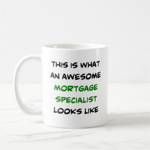 mortgage specialist, awesome coffee mug