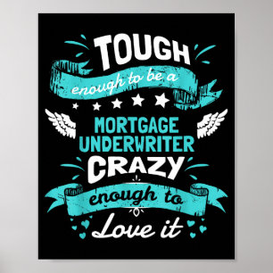 Mortgage Underwriter Quotes . Mortgage Underwriter Poster