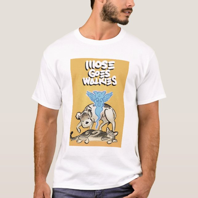 Mose Goes Walkies 9 Lives Shirt (Front)