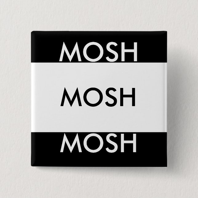 MOSH MOSH MOSH 15 CM SQUARE BADGE (Front)