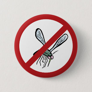 mosquitos prohibited! 6 cm round badge