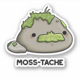 Moss-tache Funny Moustache Pun 