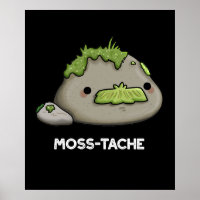Moss-tache Funny Moustache Pun Dark BG