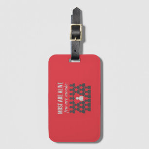 Most Are Alive. Few Are Awake – Thought-Provoking  Luggage Tag