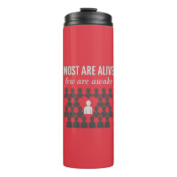 Most Are Alive. Few Are Awake – Thought-Provoking