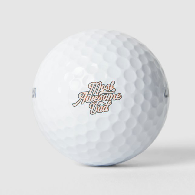 Most Awesome Dad Father's Day | Golf Balls (Front)