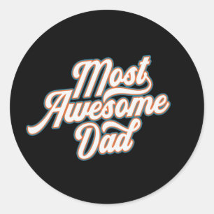 Most Awesome Dad Father's Day   Sticker