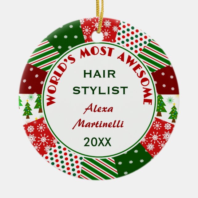 Most Awesome Hair Stylist Christmas gift Ceramic Ornament (Front)