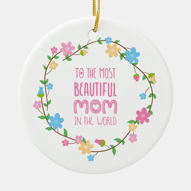 Most Beautiful Mum Mother's Day | Ornament (Front)