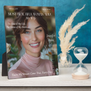 Most Beautiful Woman Alive Wife girlfriend  Plaque