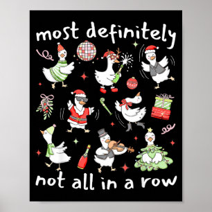 Most Definitely Not All In A Row Christmas Silly G Poster