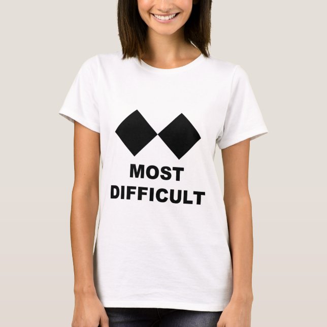 Most Difficult T-Shirt (Front)