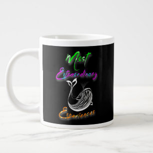 Most Extraordinary Experiences Large Coffee Mug