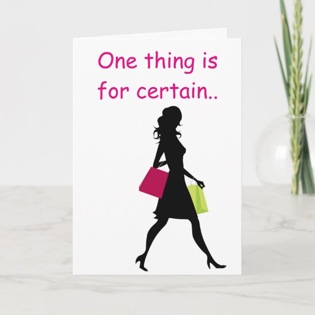 MOST FABULOUS 40 YEAR OLD SHOPPER-40TH BIRTHDAY CARD (Front)