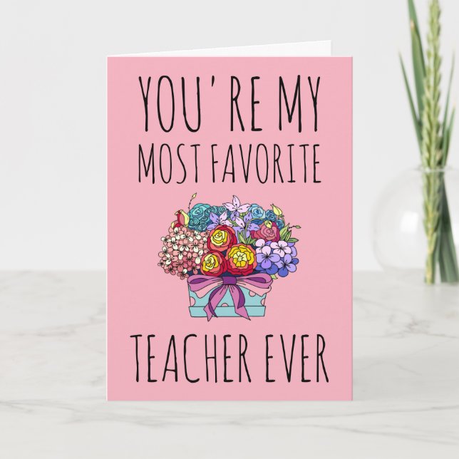 Most Favourite Teacher Valentine's Day Classroom Holiday Card (Front)