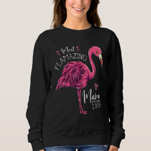 Most Flamazing Mama Ever Flamingo Mummy Cute Moth Sweatshirt