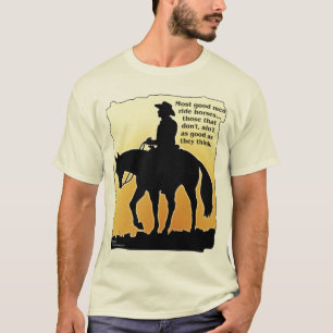 Most Good Men Ride Horses T-Shirt