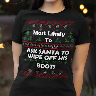 Most Likely Ask Santa Ugly Christmas 'Sweater' T-Shirt