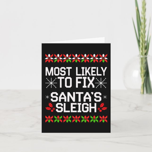 Most Likely Fix Santa Sleigh Christmas Matching Ug Card (Front)