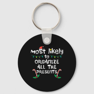Most Likely Organise Presents Christmas Xmas Famil Key Ring