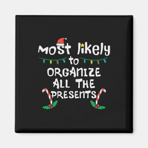Most Likely Organise Presents Christmas Xmas Famil Magnet