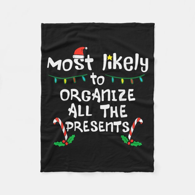Most Likely Organize Christmas Xmas Family Matchin Fleece Blanket (Front)