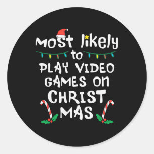 Most Likely Play Video Game Christmas Xmas Family Classic Round Sticker