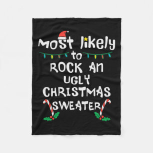 Most Likely Rock Ugly Christmas Xmas Family Matchi Fleece Blanket