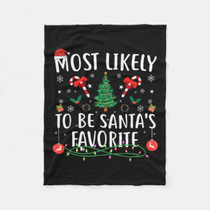 Most Likely Santa's Favourite Matching Family Xmas Fleece Blanket