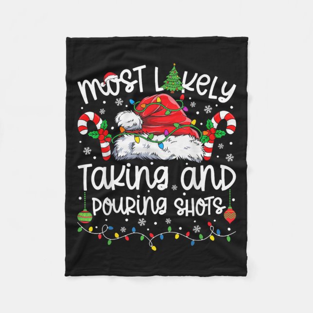Most Likely Taking And Uring Shots Matching Christ Fleece Blanket (Front)