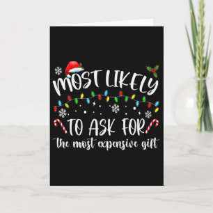 Most Likely To Ask For The Most Expensive Gift Chr Card