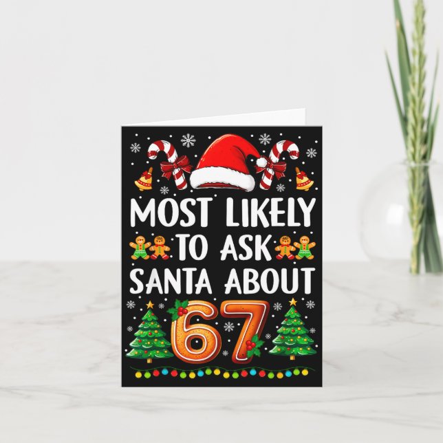 Most Likely To Ask Santa About 67 Funny Christmas  Card (Front)