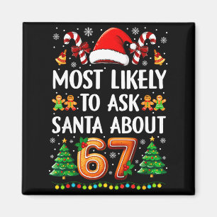 Most Likely To Ask Santa About 67 Funny Christmas Magnet