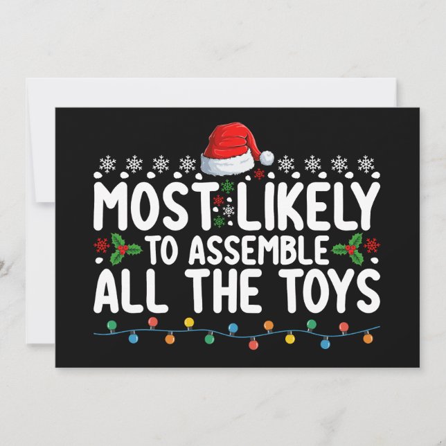 Most Likely To Assemble All The Toys Christmas Invitation (Front)