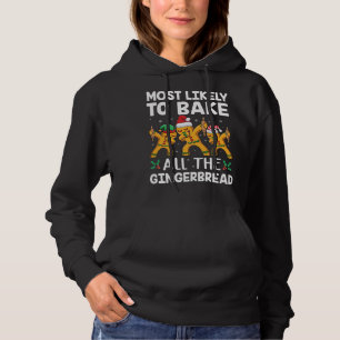 Most Likely To Bake Christmas Cookies Dabbing Ging Hoodie