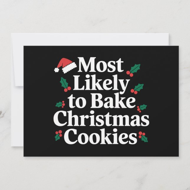 Most Likely To Bake Christmas Cookies Family Holiday Card (Front)